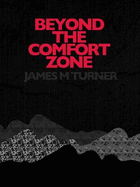 Beyond the Comfort Zone