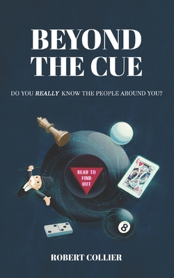 Beyond the Cue: Do You Really Know the People Around You? - Collier, Robert