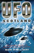 Beyond the Falkirk Triangle: UFOs in Scotland - Halliday, Ron