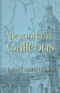 Beyond the Galleons
