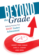 Beyond the Grade: Refining Practices That Boost Student Achievement