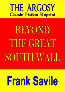 Beyond the Great South Wall