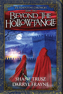 Beyond the Hollowtangle