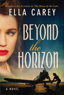 Beyond the Horizon: A Novel