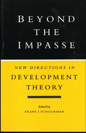 Beyond the Impasse: New Directions in Development Theory