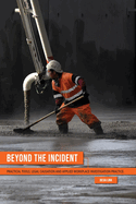 Beyond the Incident