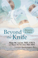 Beyond the Knife: Alternatives to Surgery