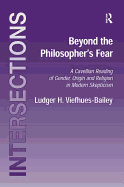 Beyond the Philosopher's Fear: A Cavellian Reading of Gender, Origin and Religion in Modern Skepticism