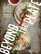 Beyond the Plate: Top Food Blogs from Around the World