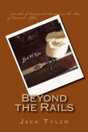 Beyond the Rails: Six Tales of Steampunk Adventure on the African Frontier