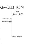 Beyond the Revolution: Bolivia Since 1952