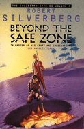 Beyond the Safe Zone: Collected Stories III