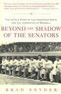 Beyond the Shadow of the Senators