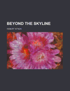 Beyond the Skyline