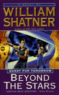 Beyond the Stars: Quest for Tomorrow #4 - Shatner, William