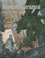 Beyond the Supernatural RPG - Siembieda, Kevin, and Marciniszyn, Alex (Editor), and Smith, Wayne (Editor)