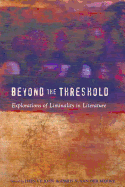Beyond the Threshold: Explorations of Liminality in Literature