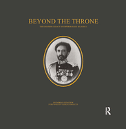 Beyond the Throne: The Enduring Legacy of Emperor Haile Selassie I