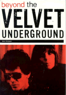Beyond the Velvet Underground - Thompson, Dave