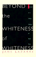 Beyond the Whiteness - PB