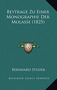 Beytrage Zu Einer Monographie Der Molasse (1825)