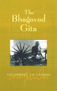 Bhagavad Gita According Gandhi(tr)