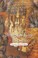 Bhagwat Gita - Its Essence