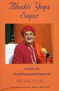 Bhakti Yoga Sagar: v. 7 - Saraswati, Satyananda