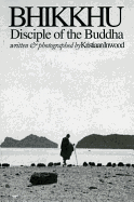 Bhikkhu: Disciple of the Buddha
