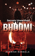 Bhoomi: Secrets Unearthed