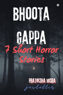 Bhoota Gappa: 7 Short Horror Stories