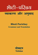Bhoti Parichay: Vyakaran aur Anuvad: Hindi Language