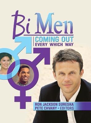 Bi Men: Coming Out Every Which Way - Jackson Suresha, Ron (Editor), and Chvany, Pete (Editor)