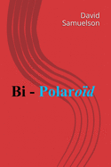 Bi - Polaroid