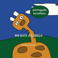 Bib Bate a Cabe?a: Portugu?s do Brasil