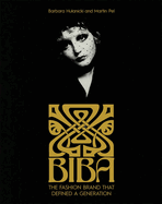 Biba: The Fashion Brand That Defined A Generation