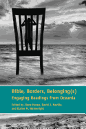 Bible, Borders, Belonging(s): Engaging Readings from Oceania