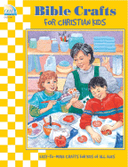 Bible Crafts for Christian Kids - Knowlton, Laurie, and Grace Publications (Creator)