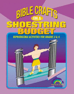 Bible Crafts on a Shoestring Budget Grades 3-4