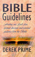 Bible Guidelines Derek Prime