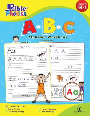 Bible Phonics: A-B-C Alphabet Workbook - Hall, Allison C