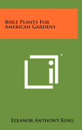 Bible Plants For American Gardens