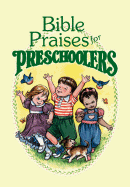 Bible Praises for Preschoolers