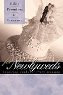 Bible Promises to Treasure for Newlyweds: Inspiring Words for Every Occasion