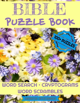 Bible Puzzle Book: 100+ Activities For Christians Word Search, Scrambles, Cryptograms - Entertainment, Swordfish