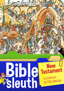 Bible Sleuth: New Testament