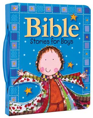Bible Stories for Boys: Board Book Bible Stories for Boys - Mercer, Gabrielle, and Ede, Lara (Illus)