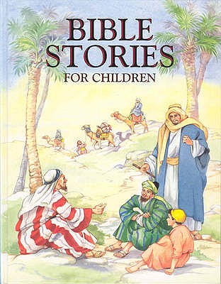 Bible Stories for Children - Wilkin, Wendy