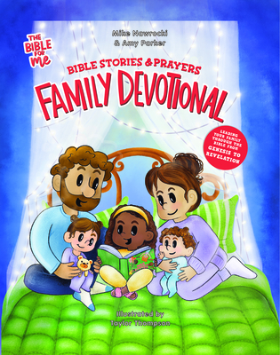 Bible Stories & Prayers Family Devotional: The Bible for Me - Nawrocki, Mike, and Parker, Amy