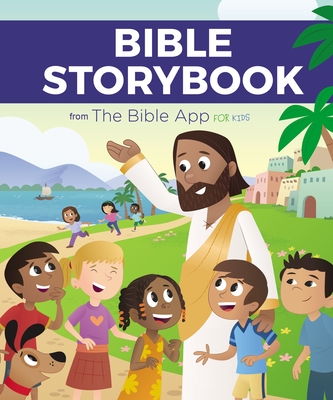 Bible Storybook from the Bible App for Kids - The Bible App for Kids, and Youversion, and Onehope